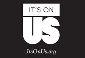 “It’s On Us” PSA
