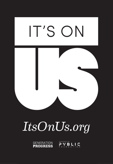“It’s On Us” PSA